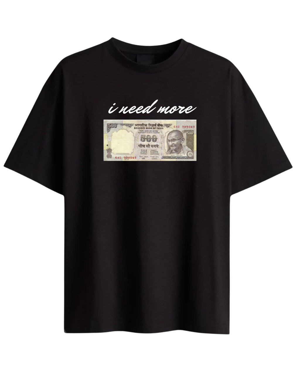 Need More Cash Oversized Tee