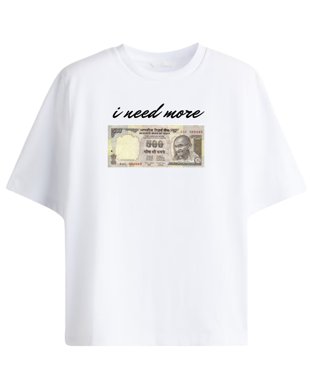 Need More Cash Oversized Tee