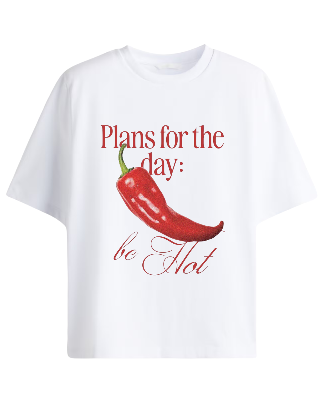 Be Hot Oversized tee